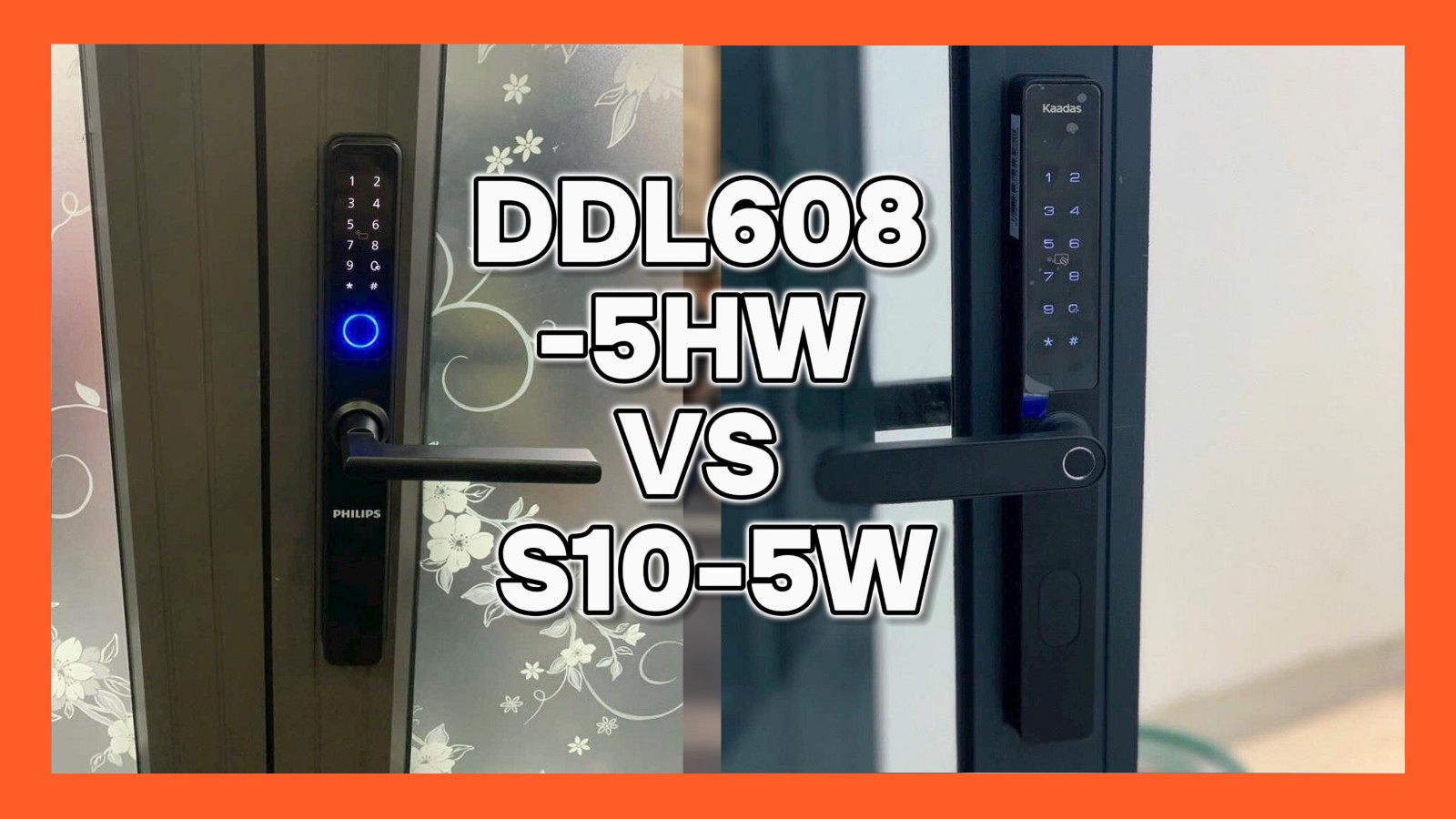 So sánh khóa vân tay Philips DDL608 và Kaadas S10.