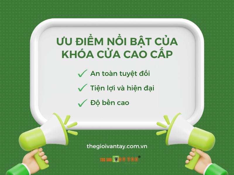 Ưu điểm nổi bật của khóa cửa cao cấp