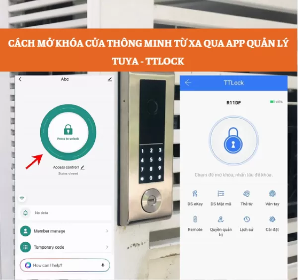 CÁCH MỞ KHÓA CỬA THÔNG MINH TỪ XA BẰNG ĐIỆN THOẠI QUA APP QUẢN LÝ CỰC ĐƠN GIẢN
