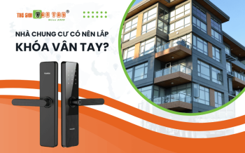 Nhà chung cư có nên lắp khóa vân tay không?